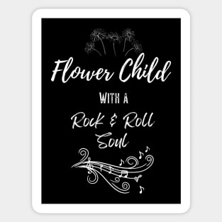 Flower Child With A Rock And Roll Soul - Official Artwork By Free Spirits And Hippies Sticker